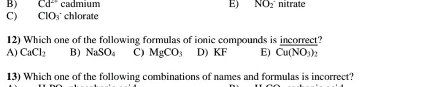 Solved E) B) C) Cd-* cadmium C103 chlorate NO2 nitrate 12) | Chegg.com