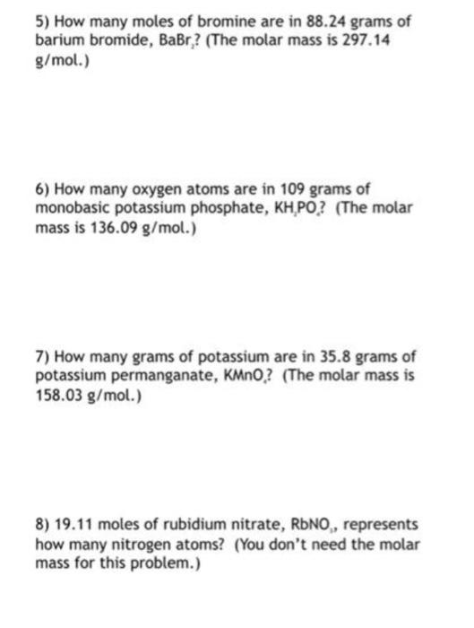 Solved 5) How many moles of bromine are in 88.24 grams of