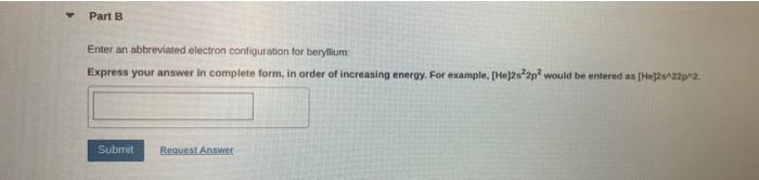 Solved Enter an abbreviated electron configuration for | Chegg.com