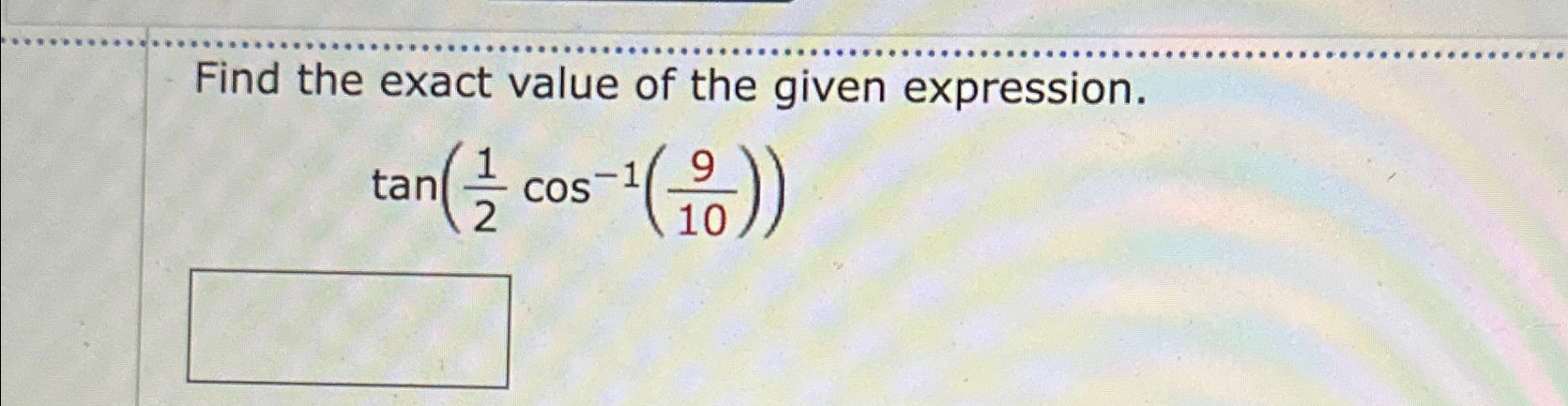 Solved Find the exact value of the given | Chegg.com