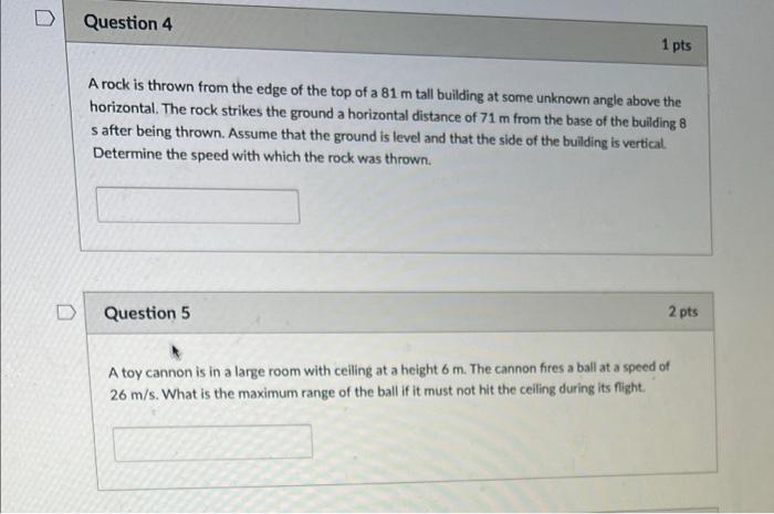 Solved Question 4 1 pts A rock is thrown from the edge of | Chegg.com
