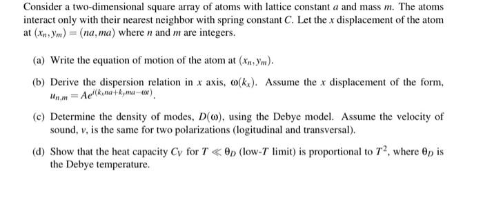 Solved Consider A Two Dimensional Square Array Of Atoms W Chegg Com
