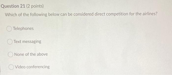 Solved Question 21 (2 points) Which of the following below | Chegg.com