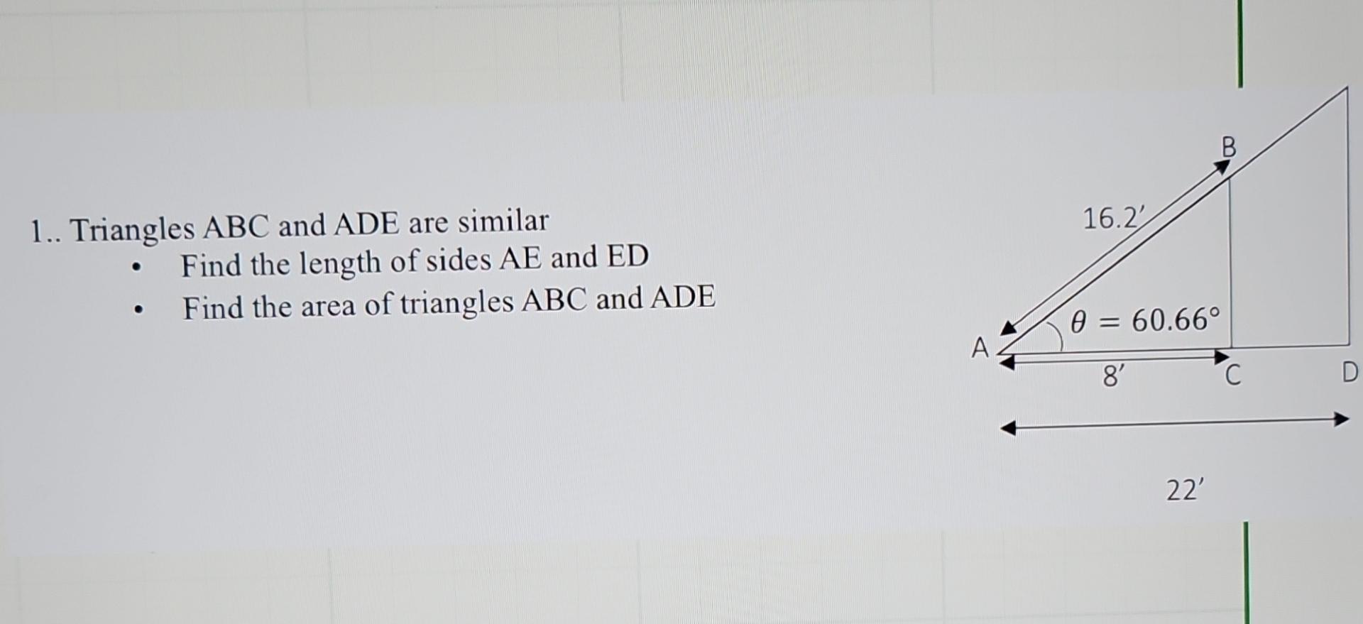 Solved 1.. ﻿Triangles ABC and ADE are similarFind the length