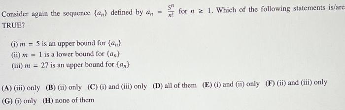 Solved Consider the sequence {an} defined by an=n!5n for | Chegg.com