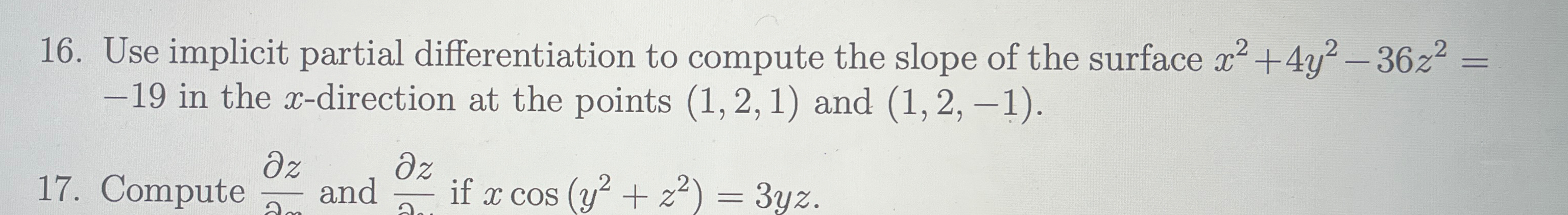 Solved Use implicit partial differentiation to compute the | Chegg.com