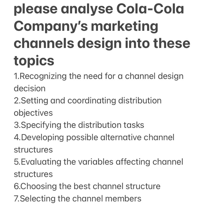 Solved please analyse Cola-Cola Company's marketing channels