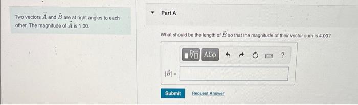 [Solved]: Two Vectors ( Vec{A} ) And ( Vec{B} ) Are A