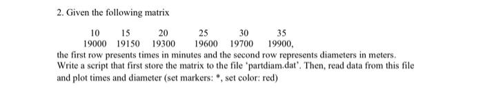Solved 2. Given the following matrix the first row presents | Chegg.com