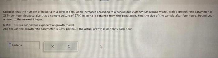 Solved Suppose that the number of bacteria in a certain | Chegg.com