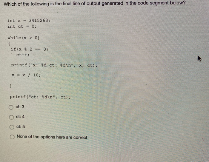 Solved Which of the following is the final line of output | Chegg.com