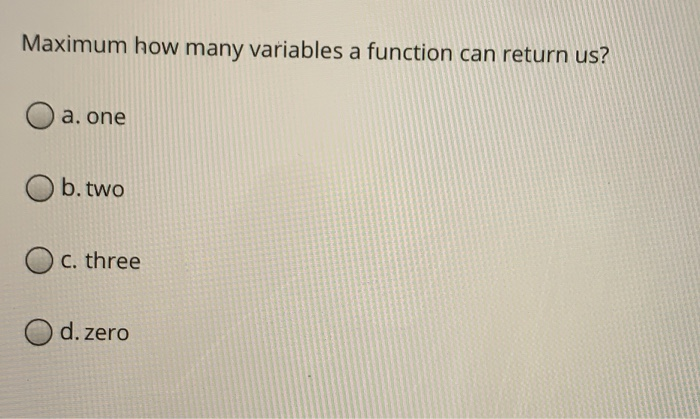 solved-maximum-how-many-variables-a-function-can-return-us-chegg