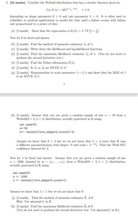 2. (24 marks] Consider the Weibull distribution that | Chegg.com