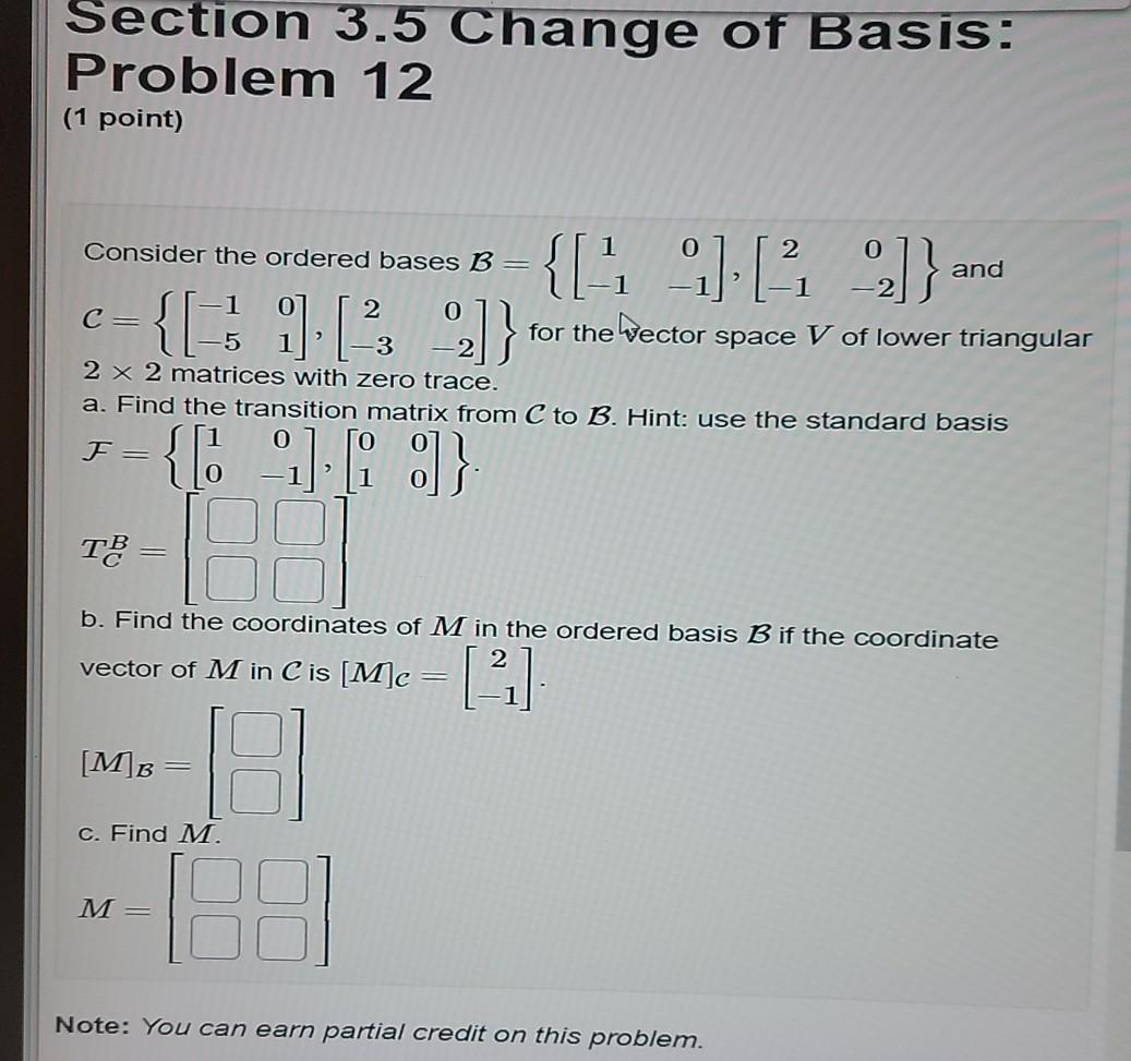 Solved Section 3.5 Change Of Basis: Problem 12 (1 Point) | Chegg.com