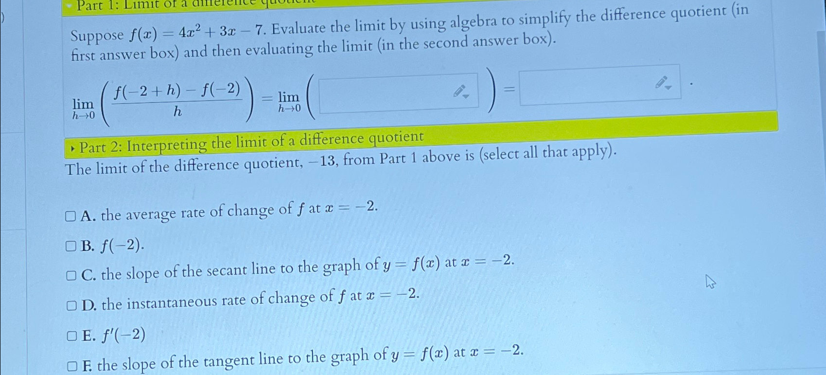 Solved Suppose F X 4x2 3x 7 ﻿evaluate The Limit By Using