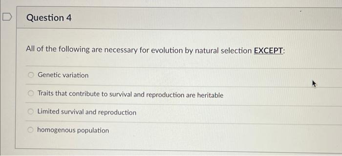 Solved All of the following are necessary for evolution by | Chegg.com