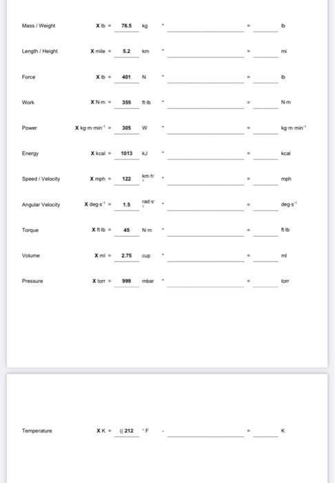 Solved Mass Weight X lb 78.5 kg b Length Height X mile 5.2 Chegg