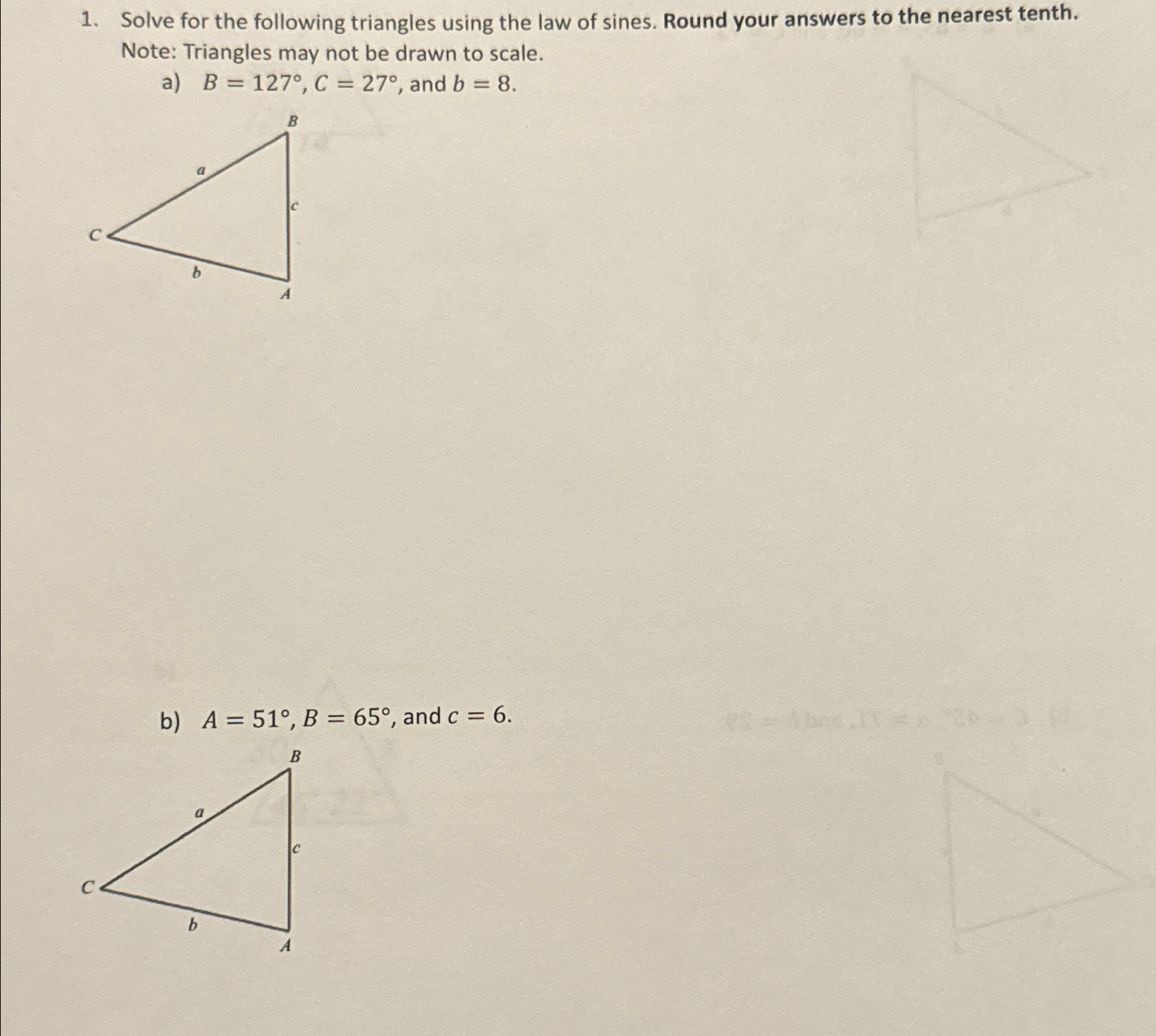 Solved Solve for the following triangles using the law of | Chegg.com