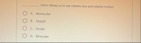 Solved vision allows us to see relative size and relative | Chegg.com