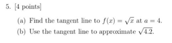 Solved 5 4 Points A Find The Tangent Line To Fxx At 1319