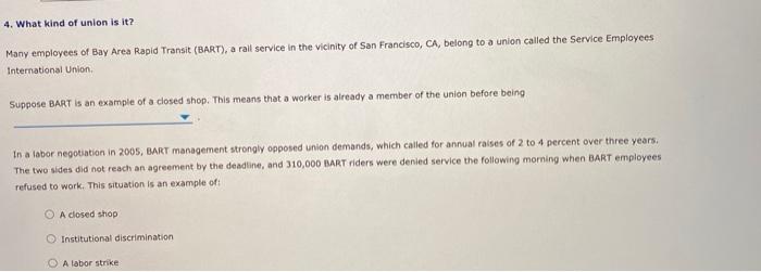 What kind of union is it.pdf - 5/15/2018 MindTap - Cengage Learning 5. What  kind of union is it? Many employees of Bay Area Rapid Transit BART a rail