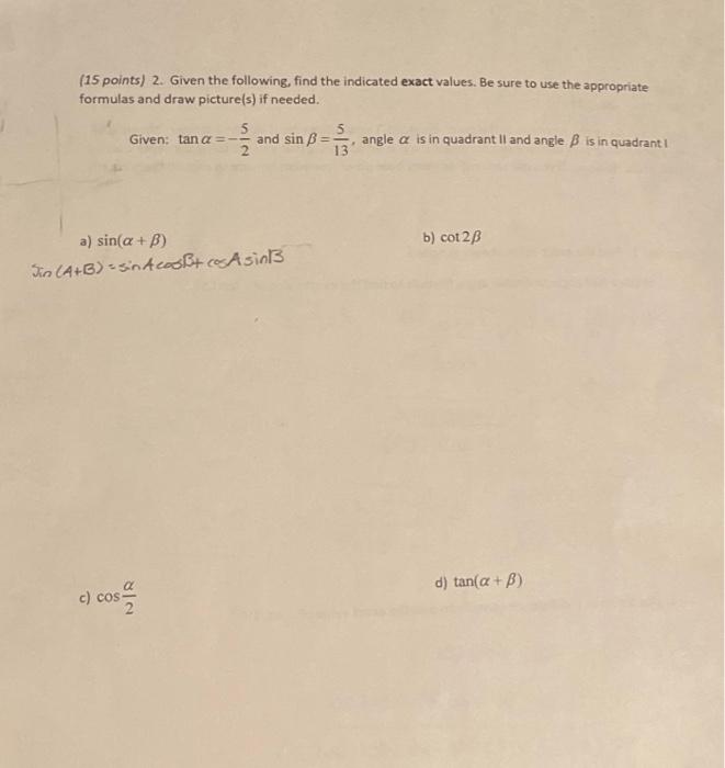 Solved (15 Points) 2. Given The Following, Find The | Chegg.com