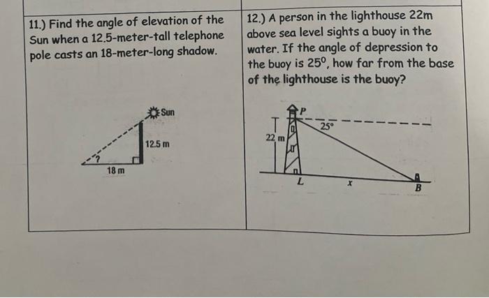 Solved 11.) Find The Angle Of Elevation Of The Sun When A 