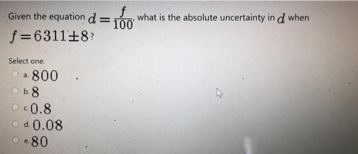 Solved Given the equation d f=6311+8? f what is the absolute | Chegg.com