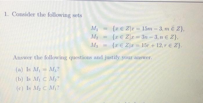 Solved 1. Consider the following sets | Chegg.com