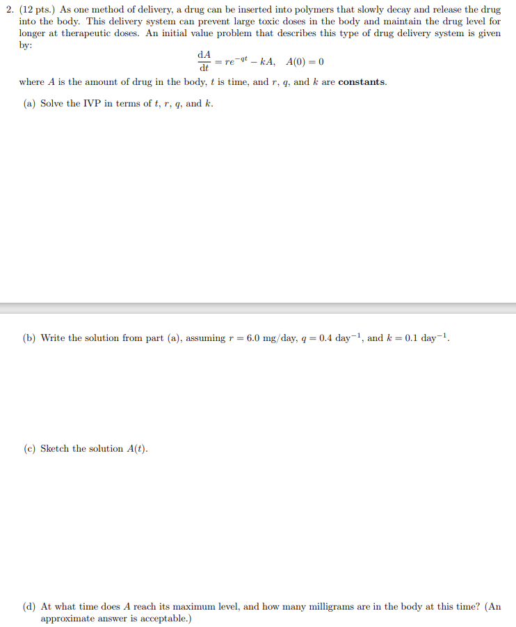 Solved (12 pts.) As one method of delivery, a drug can be | Chegg.com
