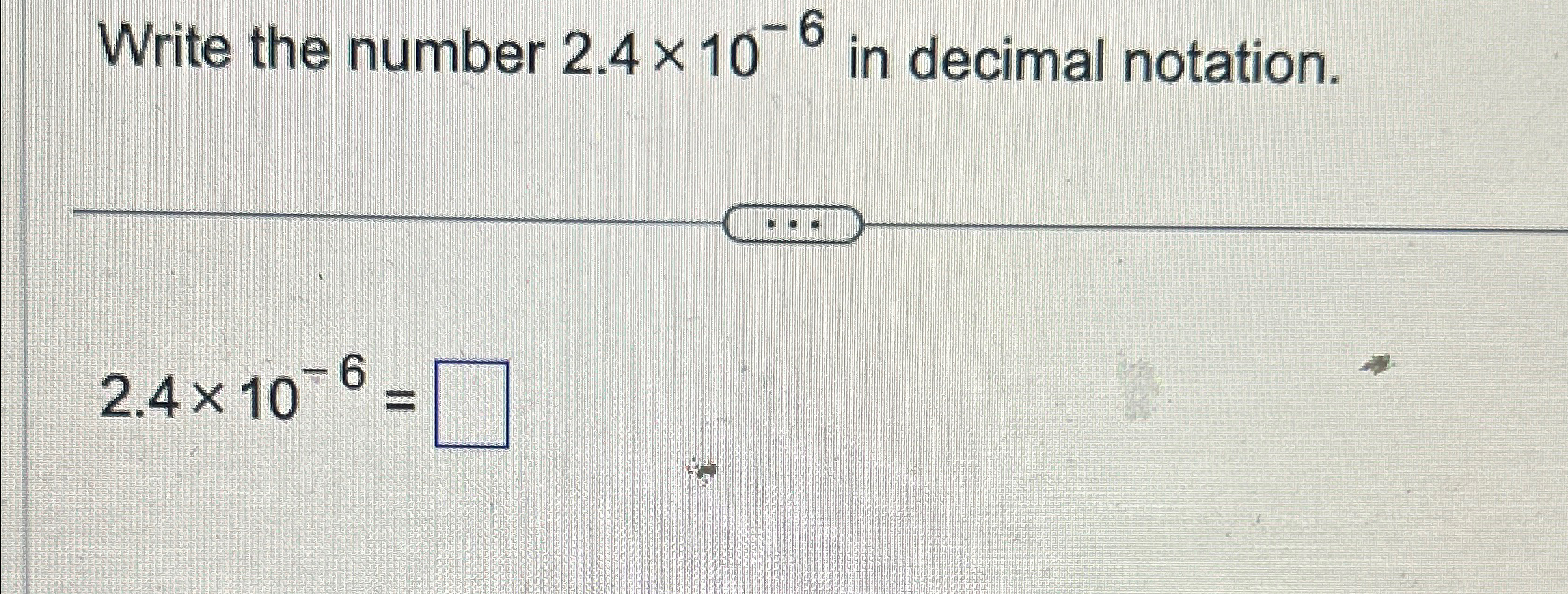 solved-write-the-number-2-4-10-6-in-decimal-chegg