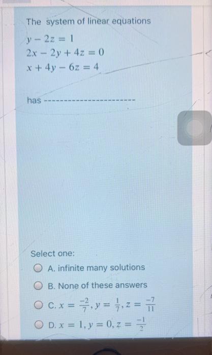 Solved The system of linear equations y – 2z = 1 2x - 2y + | Chegg.com