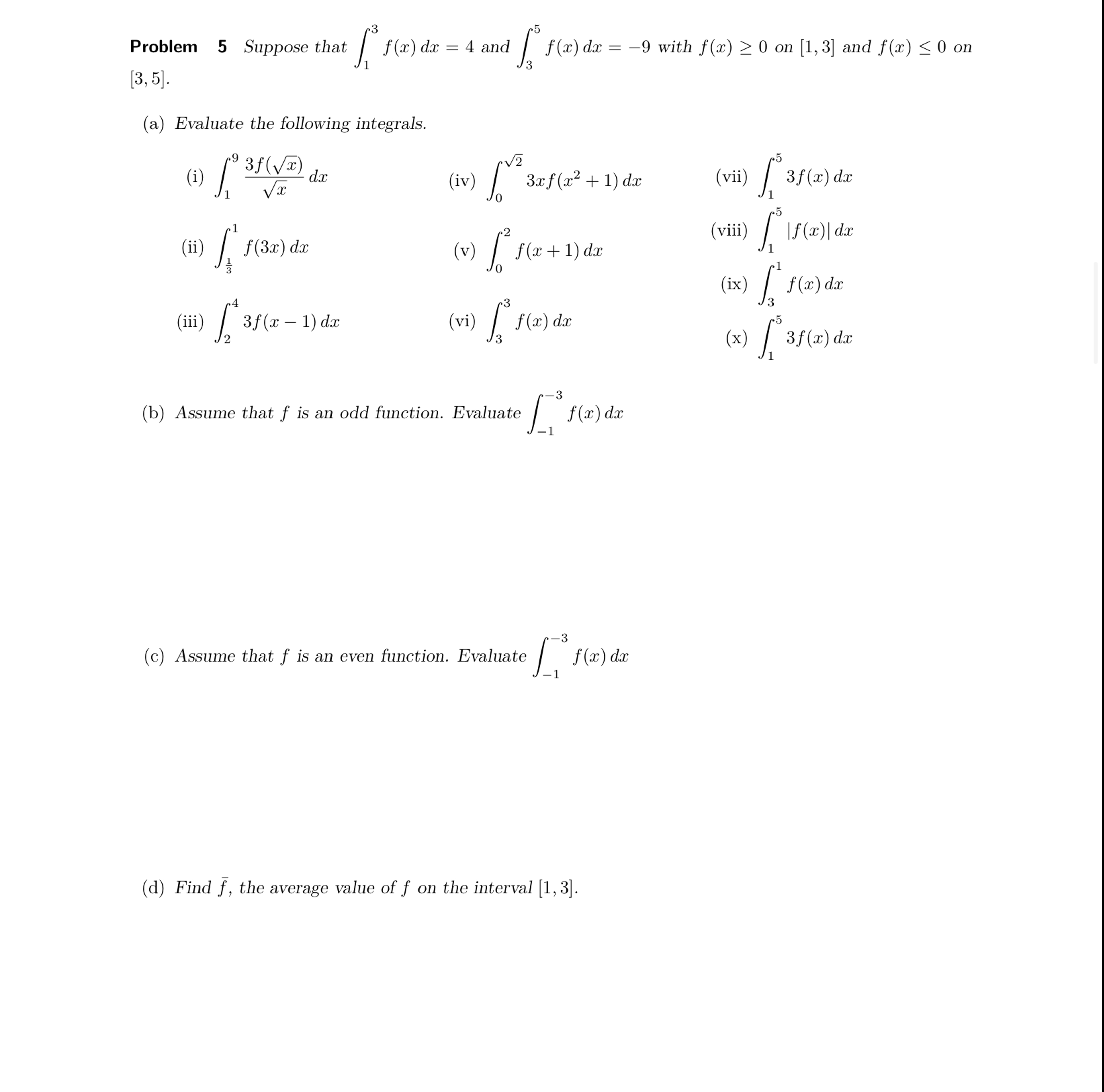 Solved Problem 5 ﻿Suppose that ∫13f(x)dx=4 ﻿and ∫35f(x)dx=-9 | Chegg.com