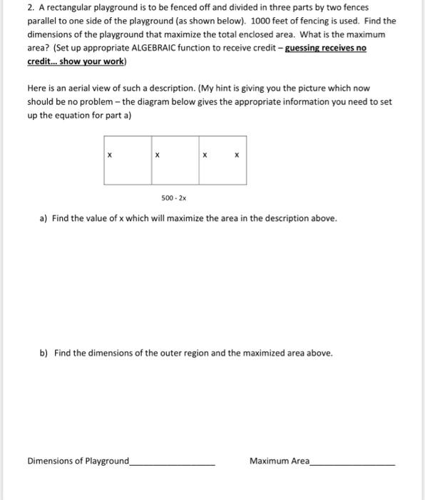 Solved 2. A Rectangular Playground Is To Be Fenced Off And | Chegg.com