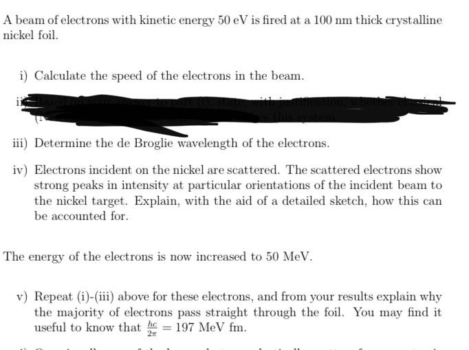 Solved A beam of electrons with kinetic energy 50 eV is | Chegg.com