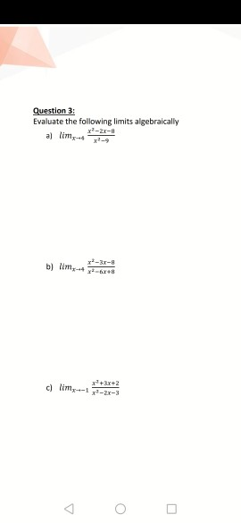 Solved Question 3: Evaluate the following limits | Chegg.com
