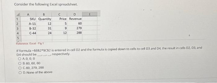 Solved Consider The Following Excel Spreadsheet. 1 2 3 4 A | Chegg.com