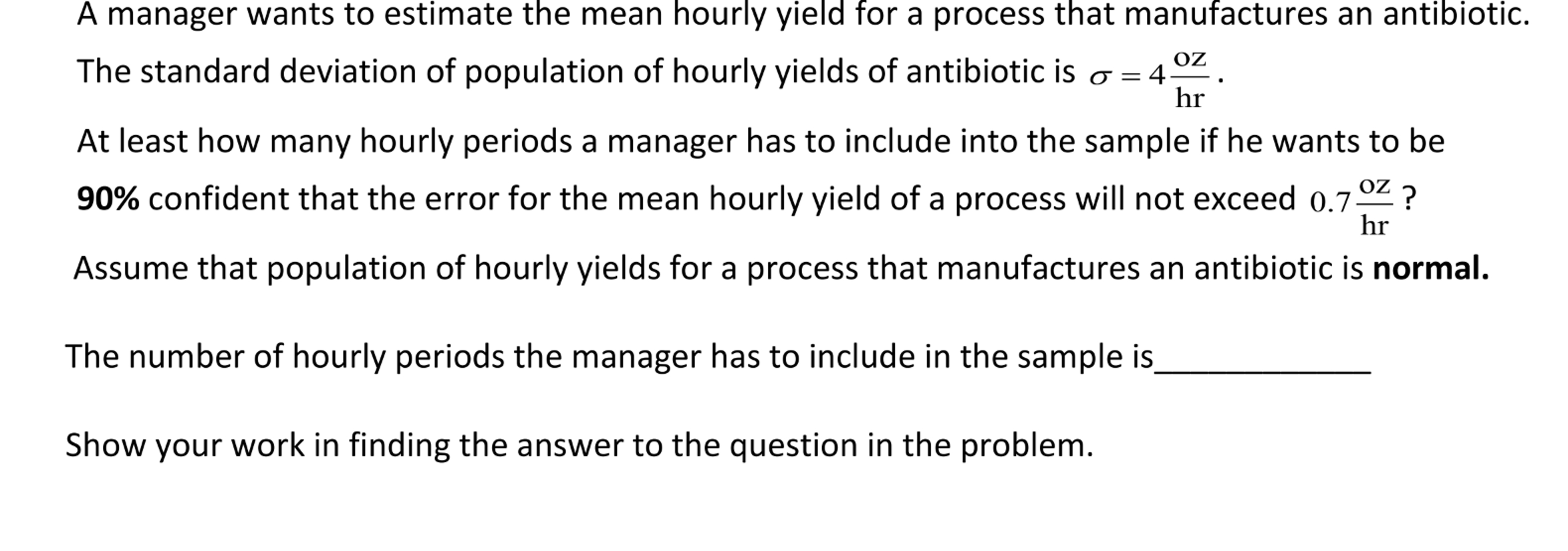 Solved A manager wants to estimate the mean hourly yield for | Chegg.com