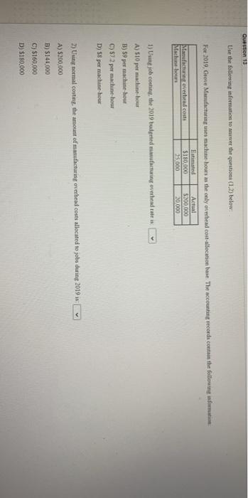 Solved Question 13 Use the following information to the | Chegg.com