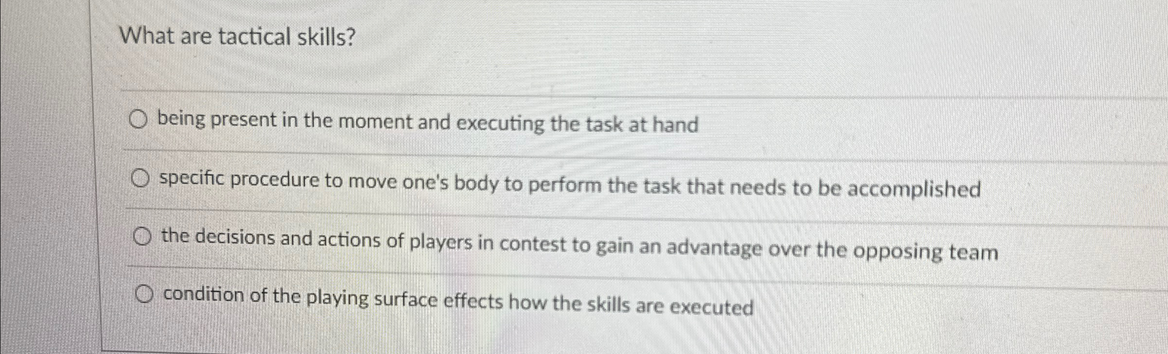 Solved What are tactical skills?being present in the moment | Chegg.com