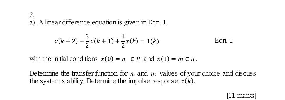 2. a) A linear difference equation is given in Eqn. | Chegg.com
