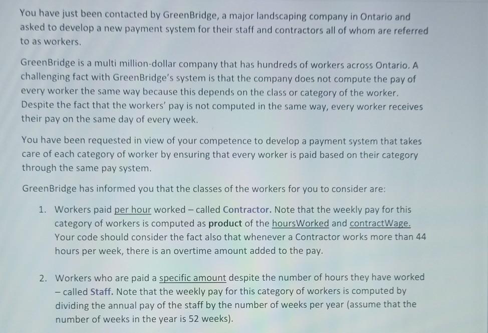 Solved You have just been contacted by GreenBridge, a major | Chegg.com