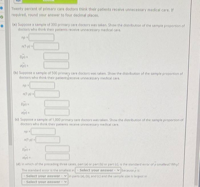 Solved Twenty Percent Of Primary Care Doctors Think Their Chegg