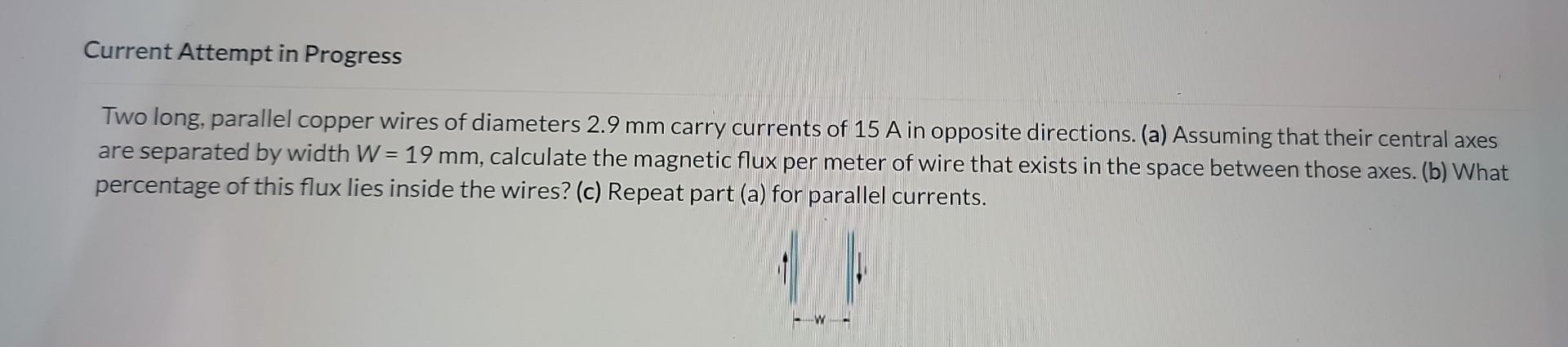 Solved Two Long, Parallel Copper Wires Of Diameters 2.9 Mm | Chegg.com