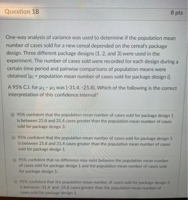 Solved Question 18 8 pts One-way analysis of variance was | Chegg.com