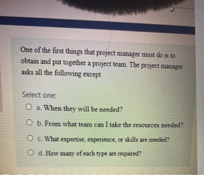 Solved One of the first things that project manager must do | Chegg.com