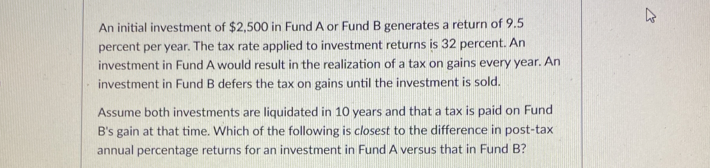 Solved An initial investment of $2,500 ﻿in Fund A or Fund B | Chegg.com