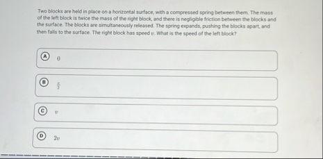 Solved Two blocks are held in place on a horizontal surface, | Chegg.com