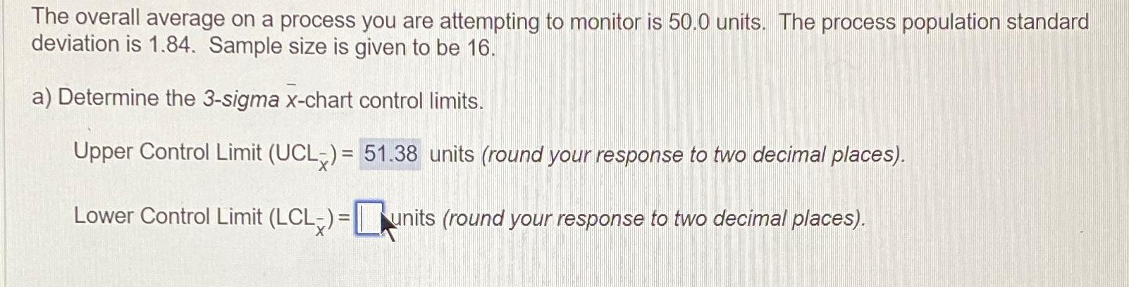 Solved The overall average on a process you are attempting | Chegg.com