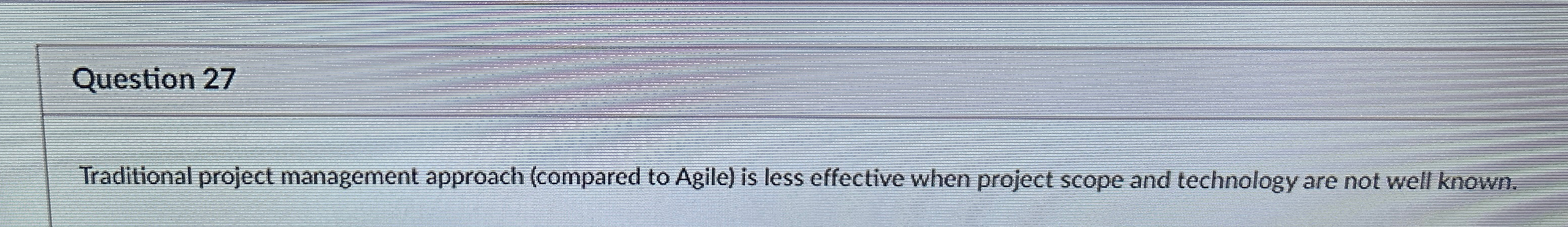 Solved Question 27Traditional project management approach | Chegg.com